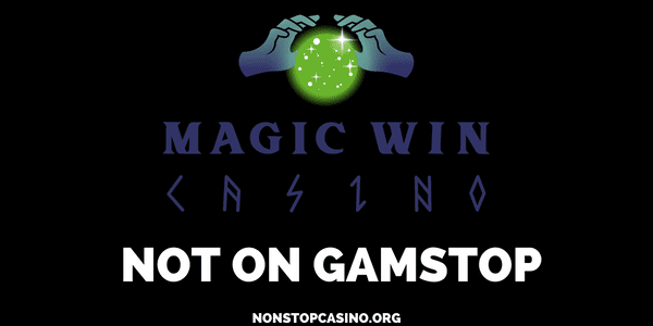 Magic Win Casino not on GamStop
