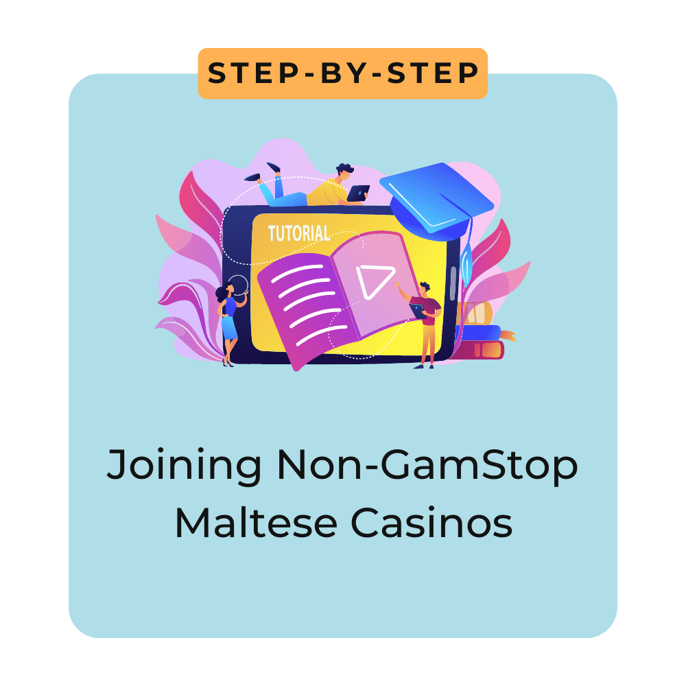 Joining Non GamStop Maltese Casinos